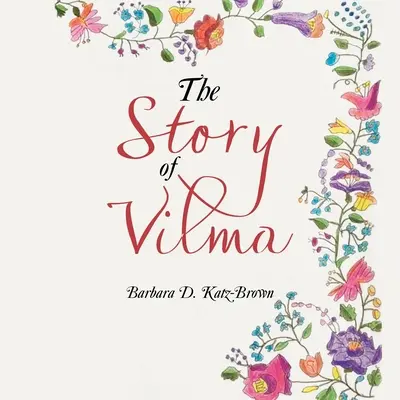 Príbeh Vilmy - The Story of Vilma
