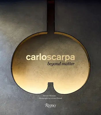 Carlo Scarpa: Za hranicami hmoty - Carlo Scarpa: Beyond Matter