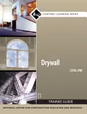 Sadrokartónové konštrukcie 1. úroveň Príručka pre praktikantov, brožovaná väzba - Drywall Level 1 Trainee Guide, Paperback