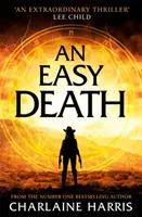 Ľahká smrť: séria Gunnie Rose - Easy Death: the Gunnie Rose series