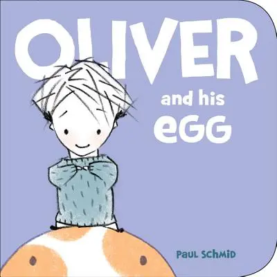 Oliver a jeho vajce - Oliver and His Egg