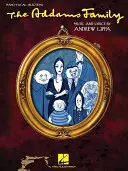 Rodina Addamsovcov: Klavír/vokálne výbery - The Addams Family: Piano/Vocal Selections