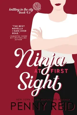 Ninja na prvý pohľad: Román o prvej láske - Ninja At First Sight: A First Love Romance