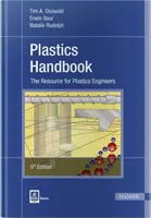 Príručka o plastoch: The Resource for Plastics Engineers - Plastics Handbook: The Resource for Plastics Engineers
