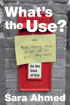 Načo to je? O použití použitia - What's the Use?: On the Uses of Use