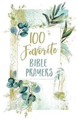100 obľúbených biblických modlitieb - 100 Favorite Bible Prayers