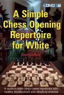 Jednoduchý šachový repertoár pre bieleho - A Simple Chess Opening Repertoire for White