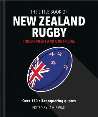 Malá kniha novozélandského ragby - The Little Book of New Zealand Rugby