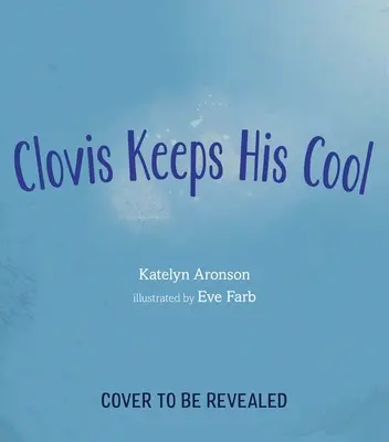 Clovis si zachováva chladnú hlavu - Clovis Keeps His Cool