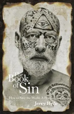 Kniha hriechu: Ako zachrániť svet - praktická príručka - The Book of Sin: How to Save the World - A Practical Guide