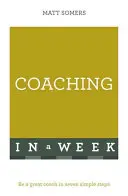 Úspešný koučing za týždeň: Naučte sa sami - Successful Coaching in a Week: Teach Yourself