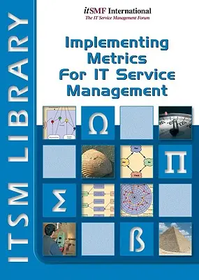 Implementácia metrík pre riadenie služieb IT - Implementing Metrics for It Service Management