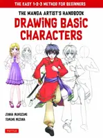 Kreslenie základných znakov mangy: Jednoduchá metóda 1-2-3 pre začiatočníkov - Drawing Basic Manga Characters: The Easy 1-2-3 Method for Beginners
