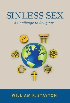 Sex bez hriechu: Výzva pre náboženstvá - Sinless Sex: A Challenge to Religions