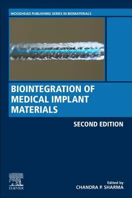 Biointegrácia materiálov lekárskych implantátov - Biointegration of Medical Implant Materials