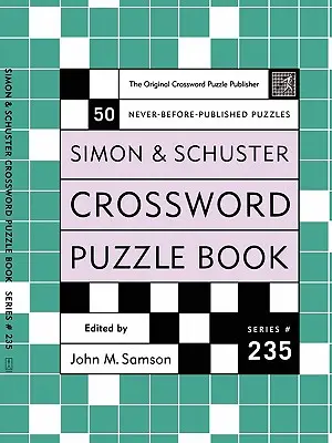 Simon and Schuster Crossword Book #235: Pôvodné vydavateľstvo krížoviek - Simon and Schuster Crossword Puzzle Book #235: The Original Crossword Puzzle Publisher