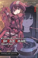 Sword Art Online Alternative Gun Gale Online, Vol. 1 (Light Novel): Squad Jam (1. diel) - Sword Art Online Alternative Gun Gale Online, Vol. 1 (Light Novel): Squad Jam