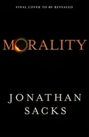 Morálka - Obnovenie spoločného dobra v rozdelených časoch - Morality - Restoring the Common Good in Divided Times