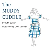 Blatisté objatie - The Muddy Cuddle