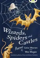 Klub chrobákov Nezávislá beletria 2. ročník Biela A Čarodejníci, pavúky a hrady - Bug Club Independent Fiction Year Two White A Wizards, Spiders and Castles
