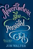 Napriek tomu vytrvala - Nevertheless She Persisted
