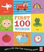 Prvých 100 slov - stolová kniha so zdvíhacou klapkou a hrou na priraďovanie - First 100 Words - A board book with a lift-the-flap matching game