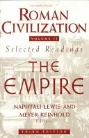 Rímska civilizácia: Vybrané čítanie: Cisárstvo, 2. zväzok - Roman Civilization: Selected Readings: The Empire, Volume 2