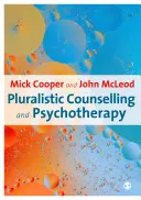 Pluralitné poradenstvo a psychoterapia - Pluralistic Counselling and Psychotherapy