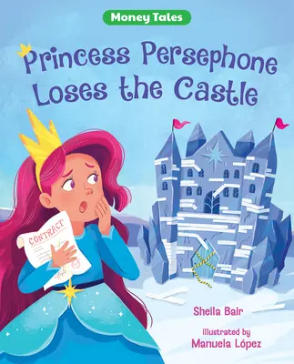 Princezná Persefona stráca hrad - Princess Persephone Loses the Castle