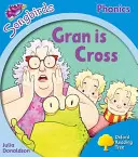 Oxford Reading Tree: Songbirds Phonics: Úroveň 3: Gran is Cross - Oxford Reading Tree Songbirds Phonics: Level 3: Gran is Cross