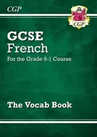 Kniha GCSE French Vocab Book - pre kurz Grade 9-1 - GCSE French Vocab Book - for the Grade 9-1 Course