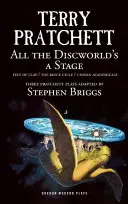 Celý Discworld je javisko: Neviditeľní akademici, Hlinené nohy a Rinceov cyklus - All the Discworld's a Stage: Unseen Academicals, Feet of Clay and the Rince Cycle