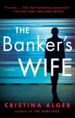 Bankárova žena - The Banker's Wife