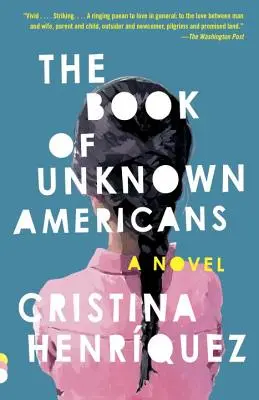 Kniha o neznámych Američanoch - The Book of Unknown Americans