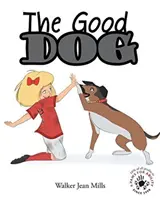 Dobrý pes - The Good Dog