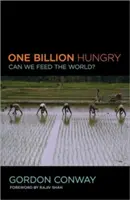 Jedna miliarda hladných: Dokážeme nakŕmiť svet? - One Billion Hungry: Can We Feed the World?