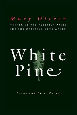 Biela borovica: Básne a próza - White Pine: Poems and Prose Poems