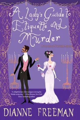 Dámsky sprievodca etiketou a vraždou - A Lady's Guide to Etiquette and Murder