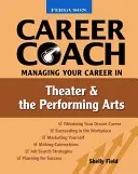 Manažment kariéry v divadle a divadelnom umení - Managing Your Career in Theater and the Performing Arts