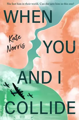 Keď sa ty a ja stretneme - When You and I Collide