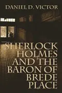 Sherlock Holmes a barón z Brede Place - Sherlock Holmes and The Baron of Brede Place
