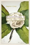 Život a doba Mary Vaux Walcottovej - The Life and Times of Mary Vaux Walcott