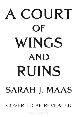 Dvor krídiel a skazy - A Court of Wings and Ruin