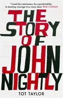 Príbeh Johna Nightlyho - The Story of John Nightly