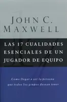 17 základných vlastností tímového hráča - Las 17 Cualidades Esenciales de Un Jugador de Equipo