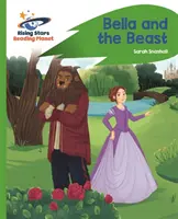 Reading Planet - Bella a zviera - zelená: Zelená kniha - Zelená kniha - Zelená kniha - Zelená kniha - Zelená kniha - Zelená kniha - Reading Planet - Bella and the Beast - Green: Rocket Phonics