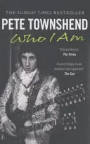 Pete Townshend: Kto som? - Pete Townshend: Who I Am