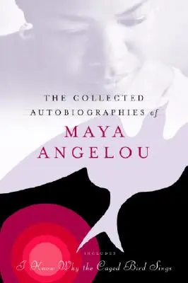 Zborník autobiografií Mayi Angelou - The Collected Autobiographies of Maya Angelou