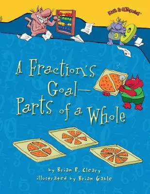 Cieľ zlomku -- časti celku - A Fraction's Goal -- Parts of a Whole