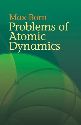 Problémy atómovej dynamiky - Problems of Atomic Dynamics